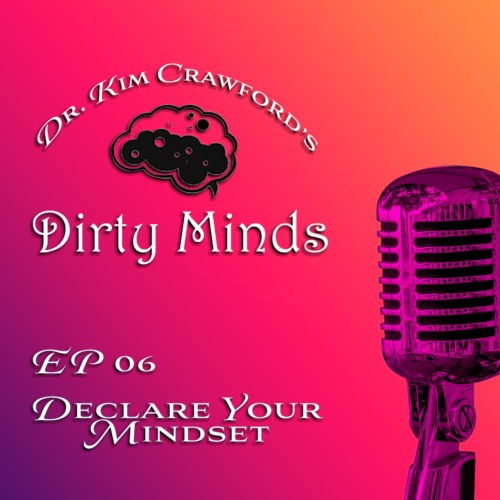 PDCST 06 - Declare Your Mindset